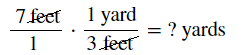 The image shows a unit fraction 71 feet over 1, times, 1 yard over 3 feet, equals, question mark yards. The units, feet, are crossed out.